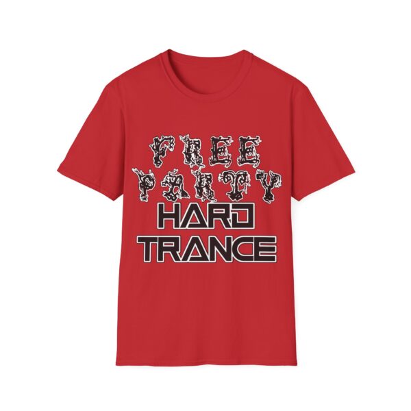 Free Party Hard Trance Rave Music T-Shirt - Image 25