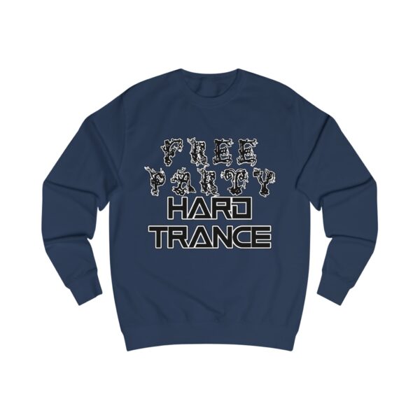Free Party Hard Trance Rave Music Crewneck Sweatshirt - Image 11
