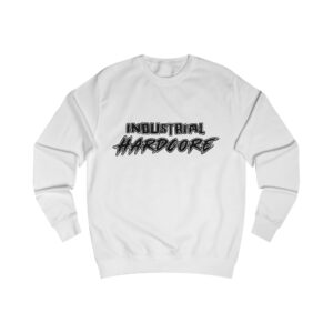 Industrial Hardcore Rave Music Sweatshirt